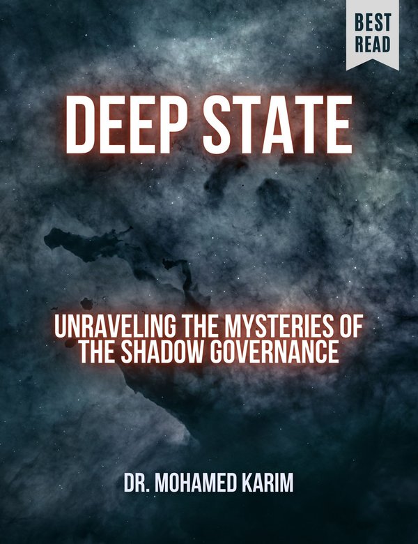 Deep State by Dr. Mohamed Karim